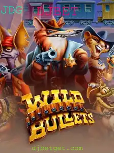 Exploração do Mundo de WildBullets: Um Guia Completo com DJBET